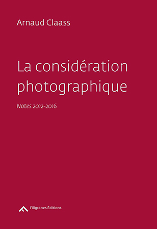la-consideration-photographique_arnaud-claass