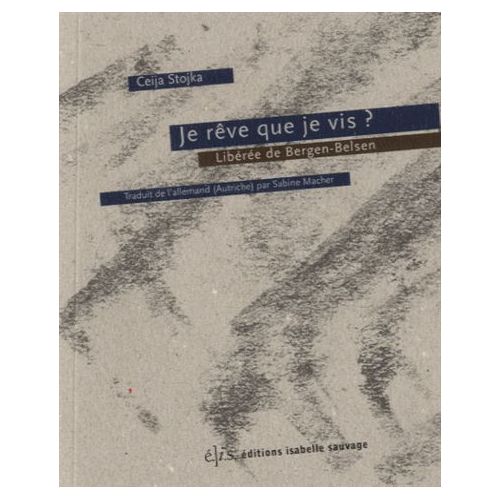 je-reve-que-je-vis-liberee-de-bergen-belsen-1111161317_L