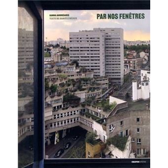 Par-nos-fenetres-Vues-d-Ivry-sur-Seine